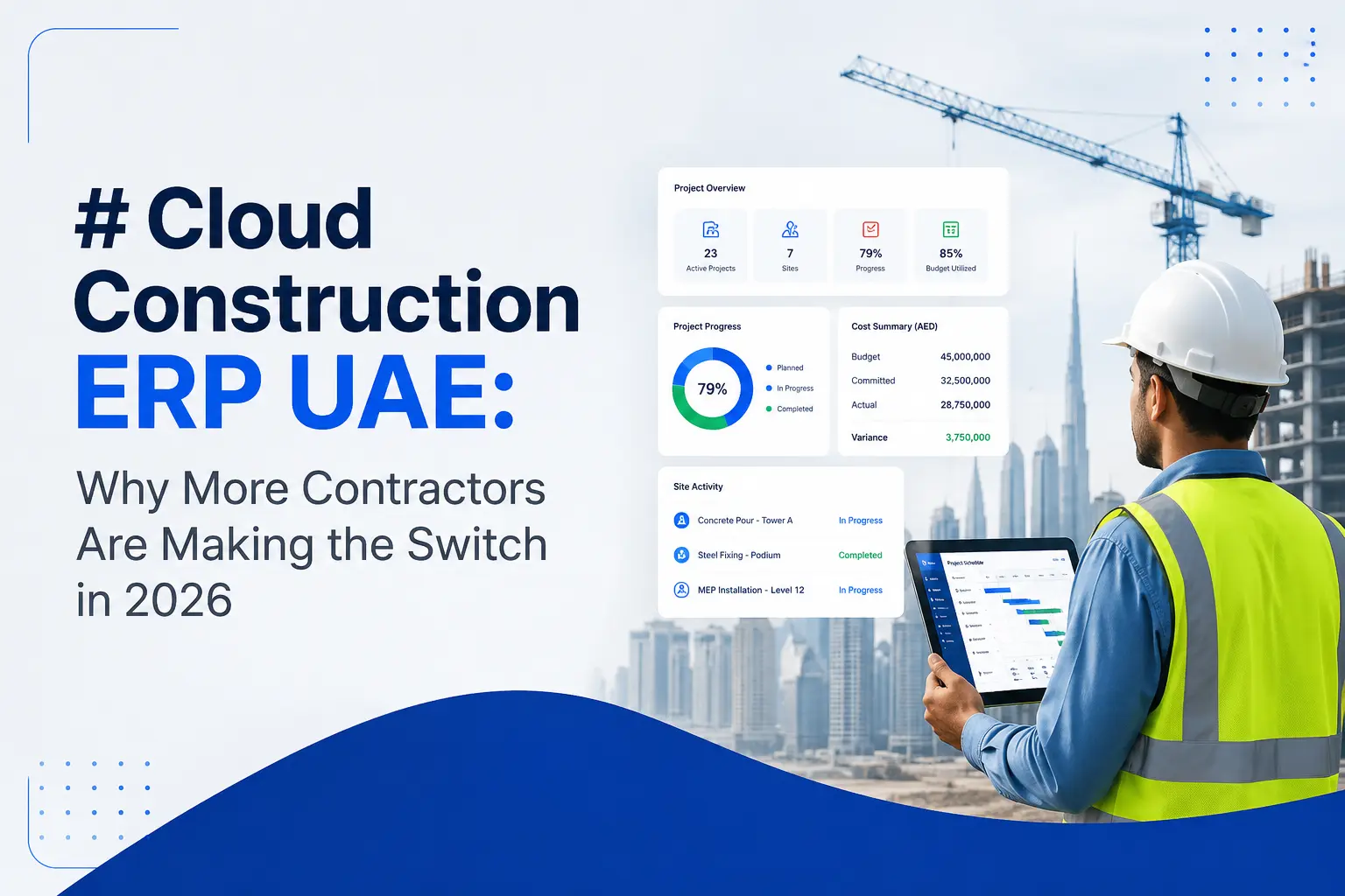 Cloud Construction ERP UAE: Why More Contractors Are Making the Switch in 2026