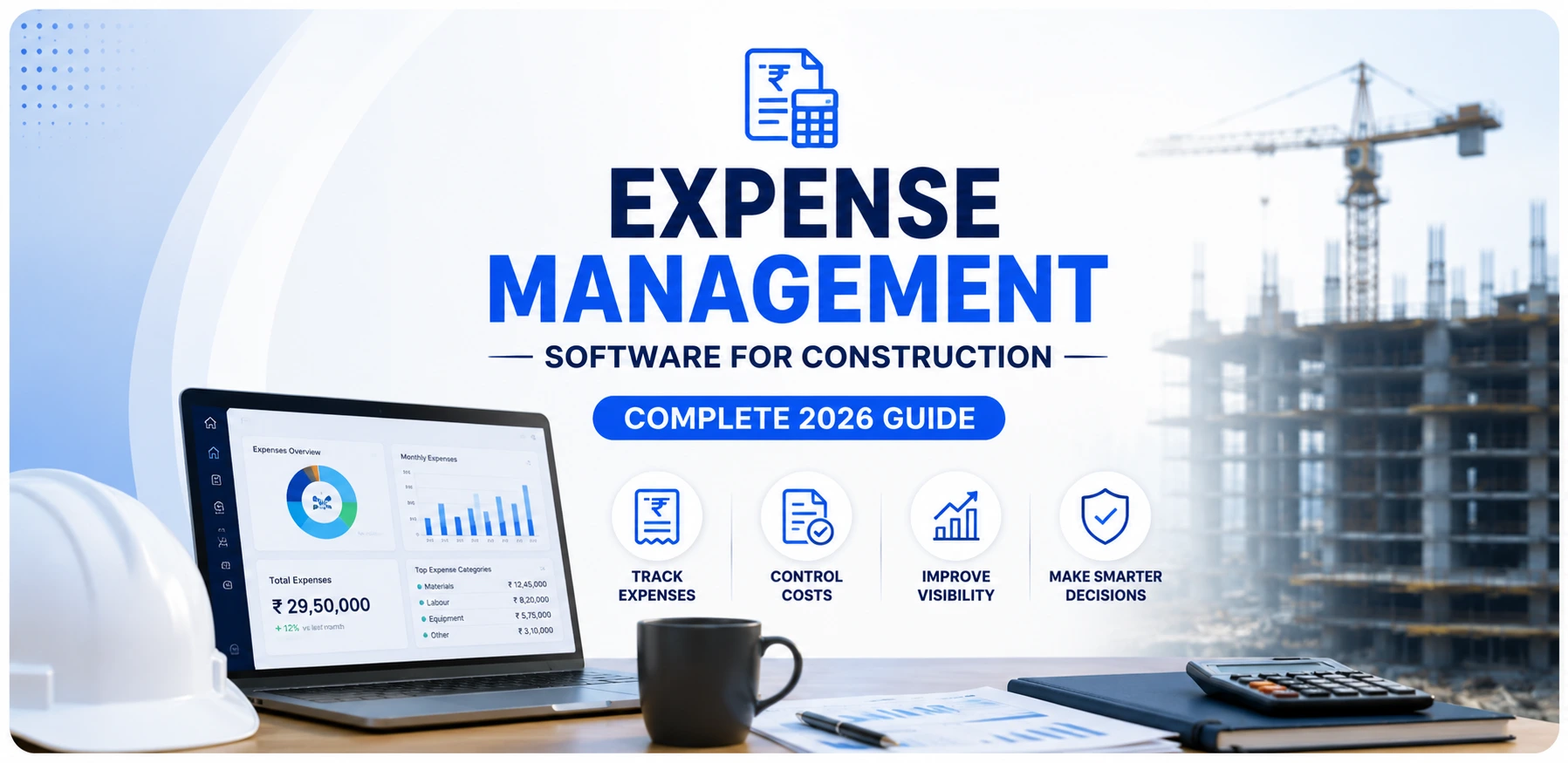 Expense Management Software for Construction: Complete 2026 Guide