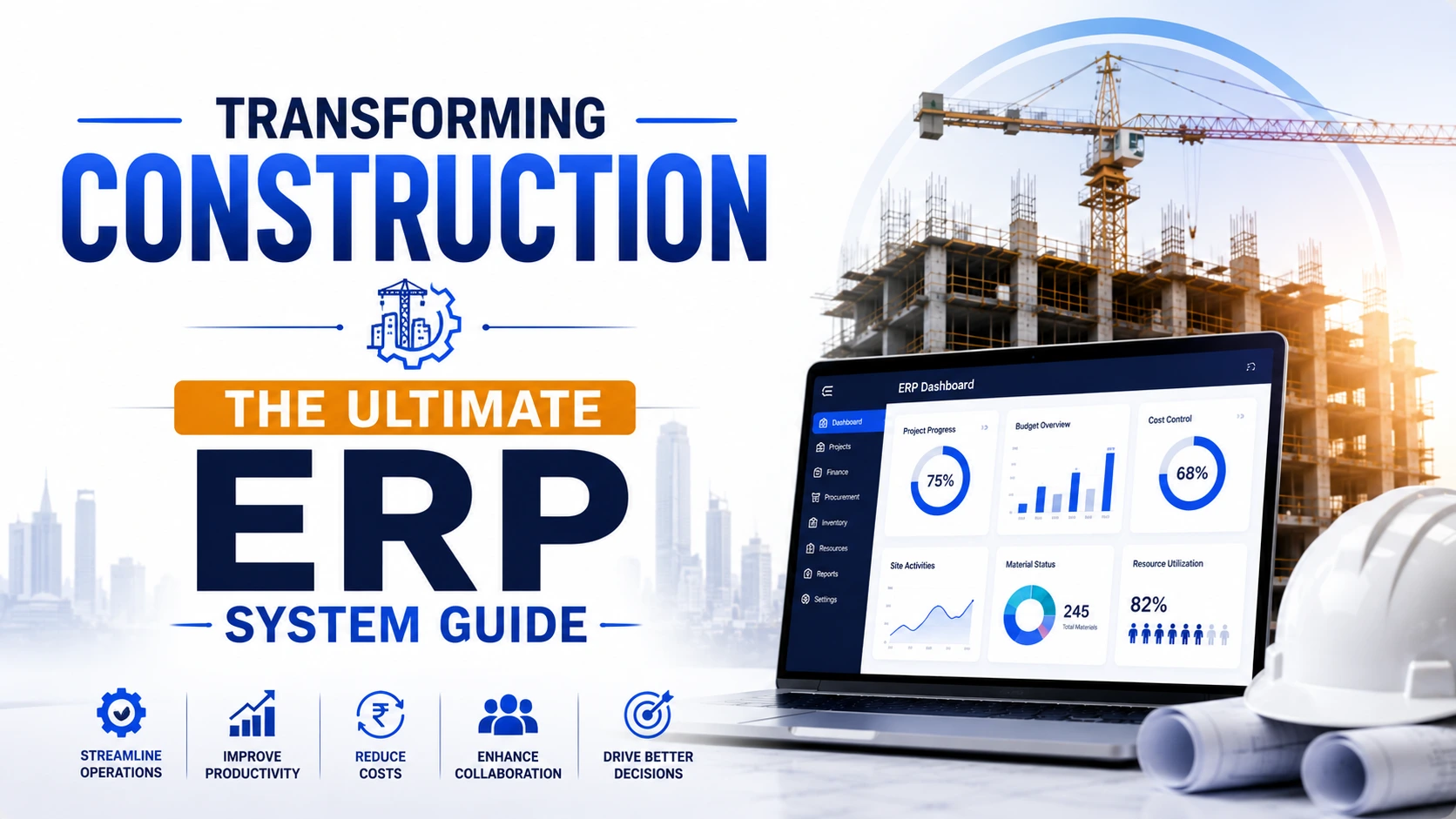 Transforming Construction: The Ultimate ERP System Guide